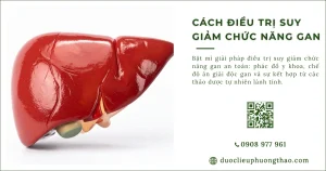 Cách điều trị suy giảm chức năng gan: Phương pháp nào phù hợp và hiệu quả?