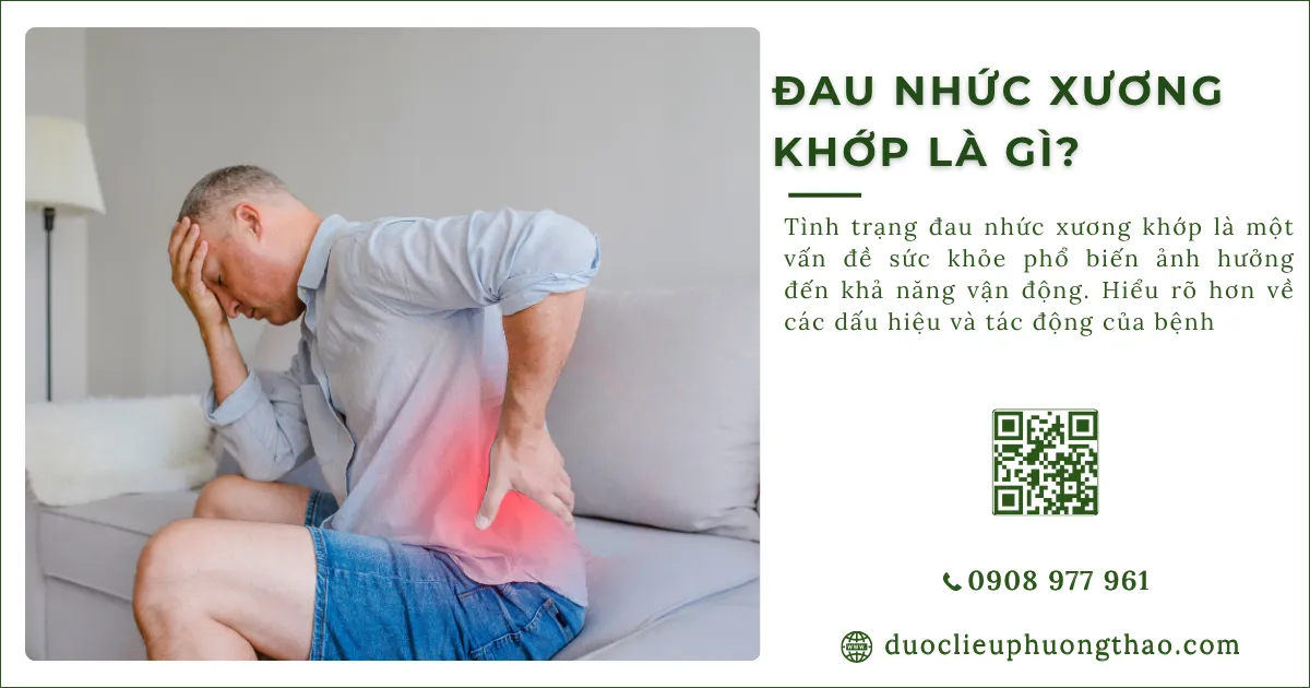 đau nhức xương khớp là gì