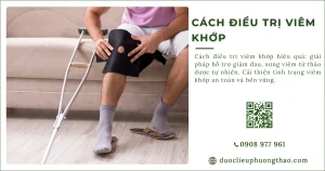 Cách điều trị viêm khớp nào phù hợp với bạn?