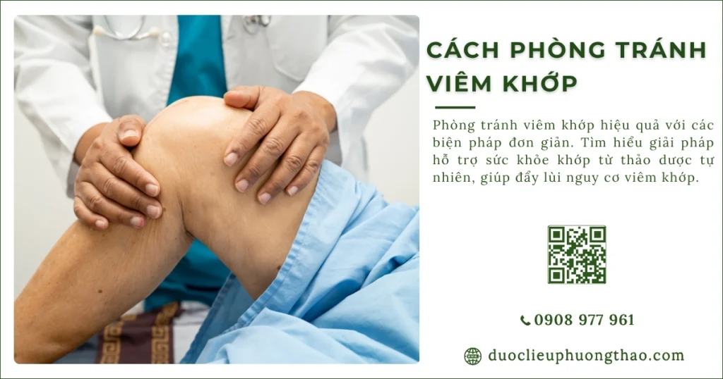 Cách phòng tránh viêm khớp: Dấu hiệu, triệu chứng và ai cần phòng tránh nhất?