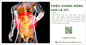Những triệu chứng nóng gan nào cần được chú ý?