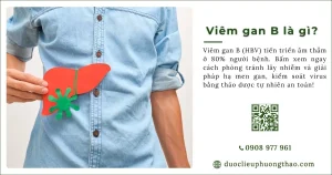 Viêm gan B là gì? Có những dấu hiệu, nguyên nhân và cách phòng tránh nào?